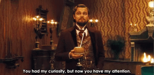 Curiosity Attention GIF - Curiosity Attention Now You Have My Attention -  Discover & Share GIFs