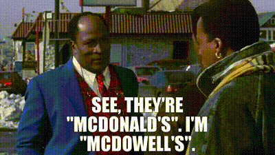 YARN | See, they're "McDonald's". I'm "McDowell's". | Coming to America |  Video gifs by quotes | 482b2432 | 紗
