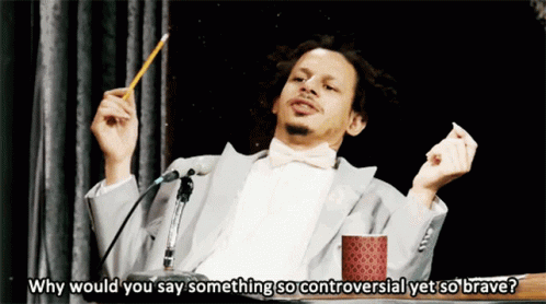 Why Would Yous Say Something So Controversial GIF - Why Would Yous Say  Something So Controversial Controversial - Discover & Share GIFs