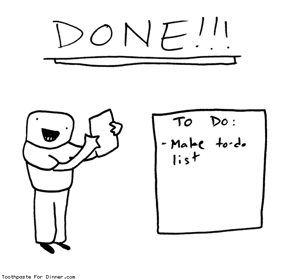 What are some tricks to keep completing tasks on your 'To-Do' list  throughout the day? - Quora