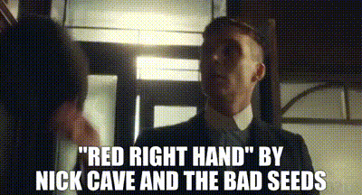 YARN | MUSIC: "Red Right Hand" by Nick Cave and The Bad ...