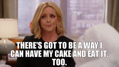 YARN | There's got to be a way I can have my cake and eat it, too. |  Unbreakable Kimmy Schmidt(2015) - S03E05 Kimmy Steps on a Crack! | Video  clips by quotes | 07030e99 | 紗