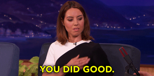 Gif of Aubrey Plaza patting a chair with the caption "you did good"