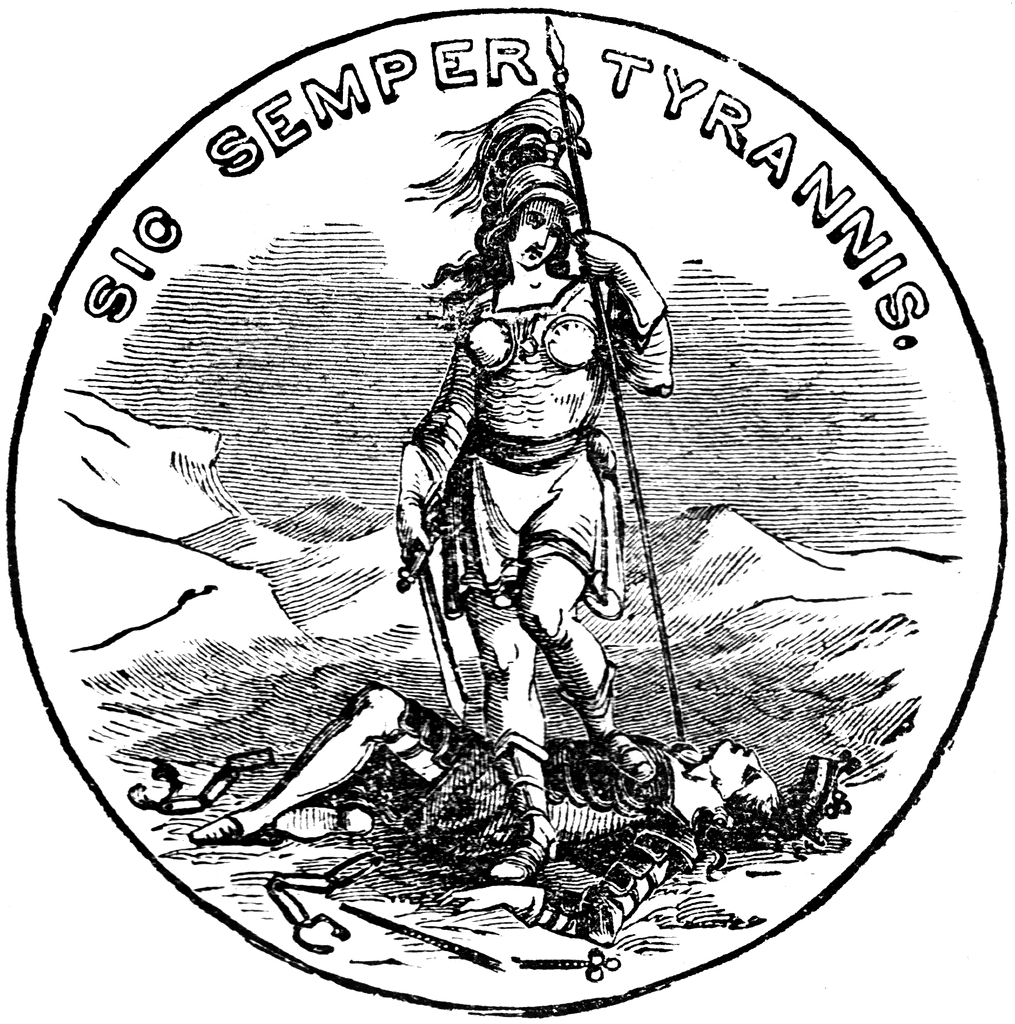 Sic Semper Tyrannis: A Strange and Contradictory History of a ...
