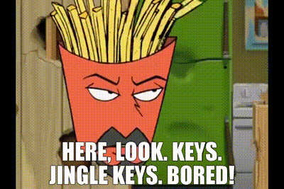 YARN | - Here, look. Keys. Jingle keys. - Bored! | Aqua Teen Hunger Force  (2000) - S02E04 Comedy | Video clips by quotes | 8a90b4c8 | 紗