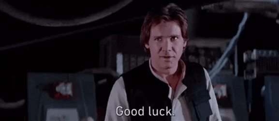 Han Solo saying good luck