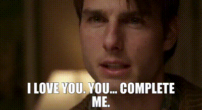 Image of I love you. You... complete me.