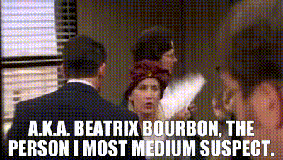 YARN | a.k.a. Beatrix Bourbon, the person I most medium suspect. | The  Office (2005) - S06E09 Double Date | Video clips by quotes | ecd85f9c | 紗