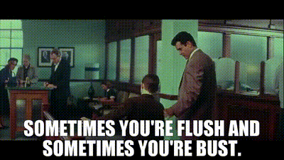 Sometimes you're flush