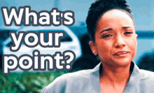 Whats The Point GIFs | Tenor