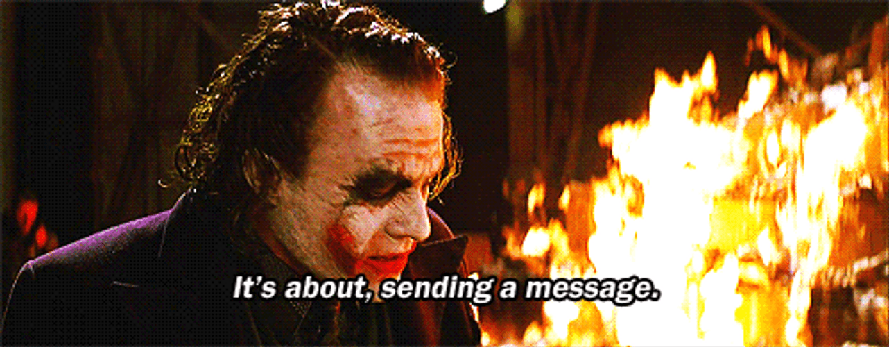 Joker It's About Sending A Message GIF | GIFDB.com