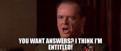 YARN | - You want answers? - I think I'm entitled! | A Few Good Men (1992)  | Video gifs by quotes | 185b72bd | 紗