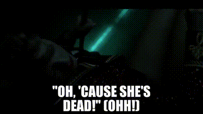 YARN | "Oh, 'cause she's dead!" (ohh!) | Taylor Swift - Look What You Made  Me Do | Video gifs by quotes | 4ce6149f | 紗