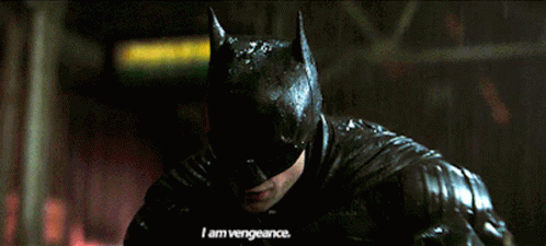 The Batman I Am Vengeance GIF - The Batman I Am Vengeance I Am Vengeance  Batman - Discover & Share GIFs
