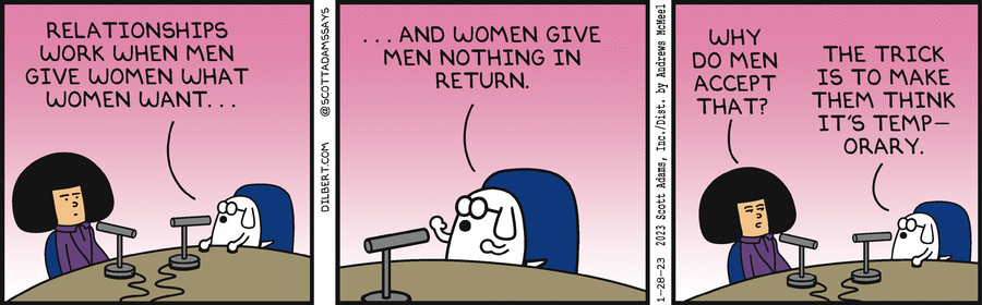 Relationhsips Work Because  - Dilbert by Scott Adams