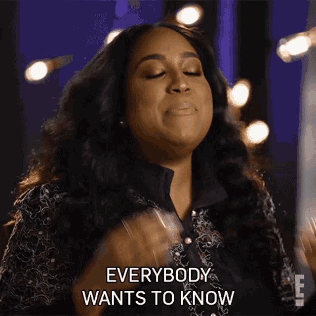 Everybody Wants To Know For Real The Story Of Reality Tv GIF - Everybody  Wants To Know For Real The Story Of Reality TV People Need To Know -  Discover & Share GIFs