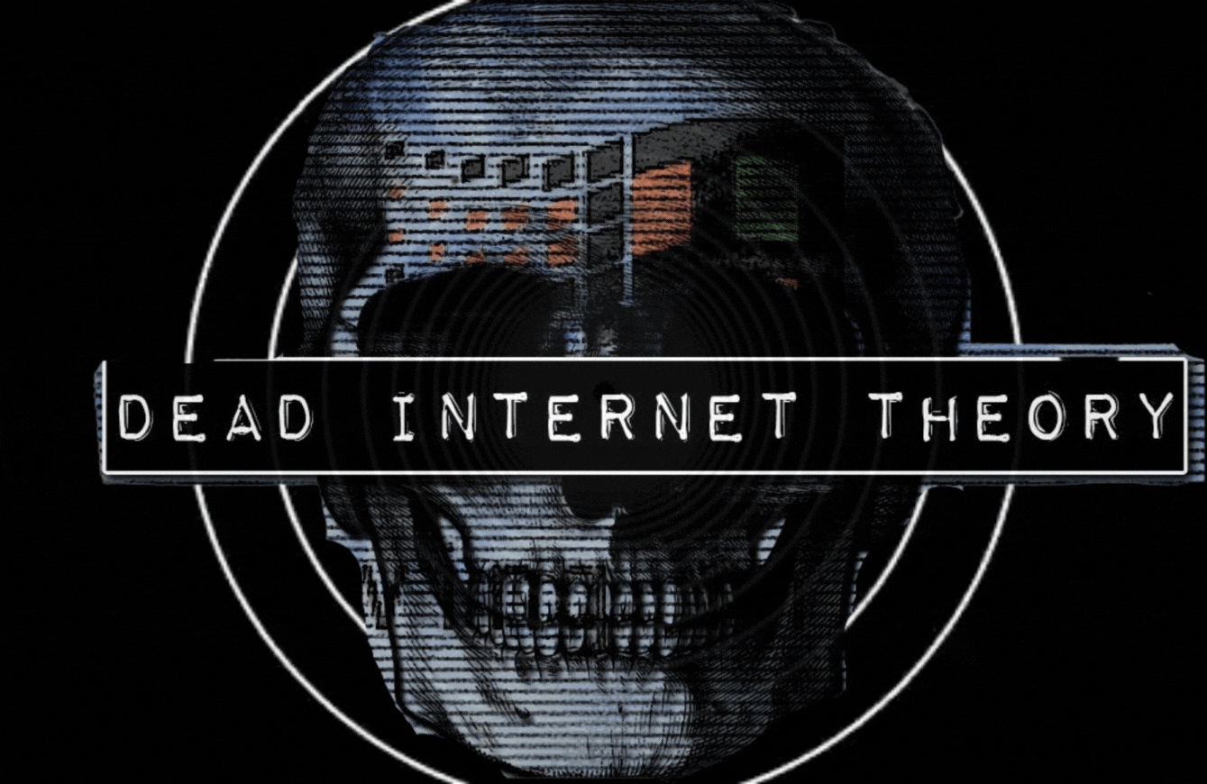 The Dead Internet Theory” is New and Spreading Everywhere | by Isaiah  McCall | Yard Couch | Medium