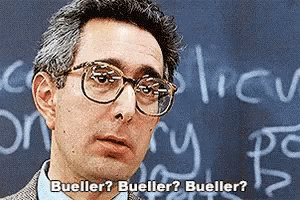 Ferris Buellers Day Off Bueller Bueller Bueller GIF - Ferris Buellers Day Off Bueller Bueller Bueller Teacher GIFs