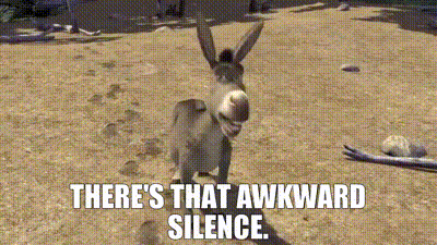 YARN | There's that awkward silence. | Shrek (2001) | Video gifs by quotes  | 34134e06 | 紗