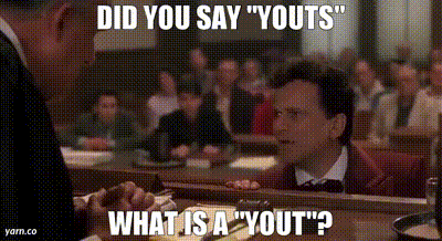YARN | Did you say "youts" What is a "yout"? | My Cousin Vinny (1992) |  Video clips by quotes | 1d51b480 | 紗
