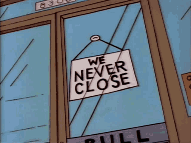 Kwik-E-Mart sign flipping from 'we never close' to 'closed for the first time ever'