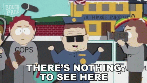 Theres Nothing To See Here OfThere's Nothing To See  Here Officer Barbrady South Park