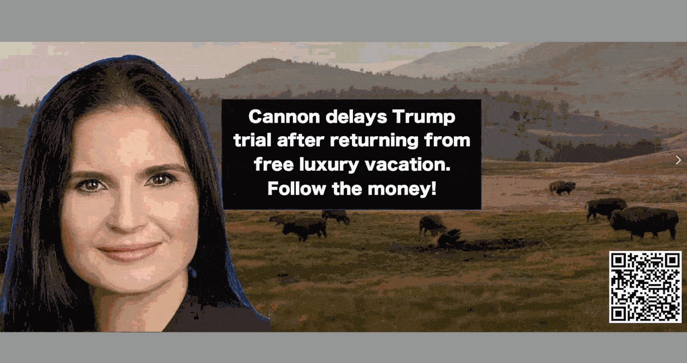 Follow the Money: Aileen Cannon's Free Luxury Vacation and Delay In Trump's Trial 