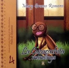 LA CUCARACHITA MANDINGA. ROMERO GRUESO, MARY. 9789588416793 La Librería  Colombia