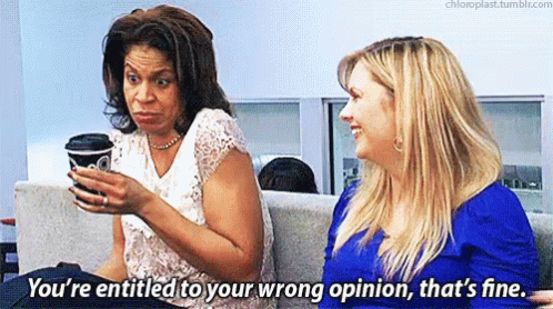 Youre Entitled To Your Wrong Opinion Thats Fine GIF - Youre Entitled To Your  Wrong Opinion Thats Fine Dance Moms - Discover & Share GIFs