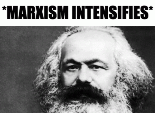 An animated gif of Karl Marx shooting lasers out of his eyes with the caption "Marxism intensifies"