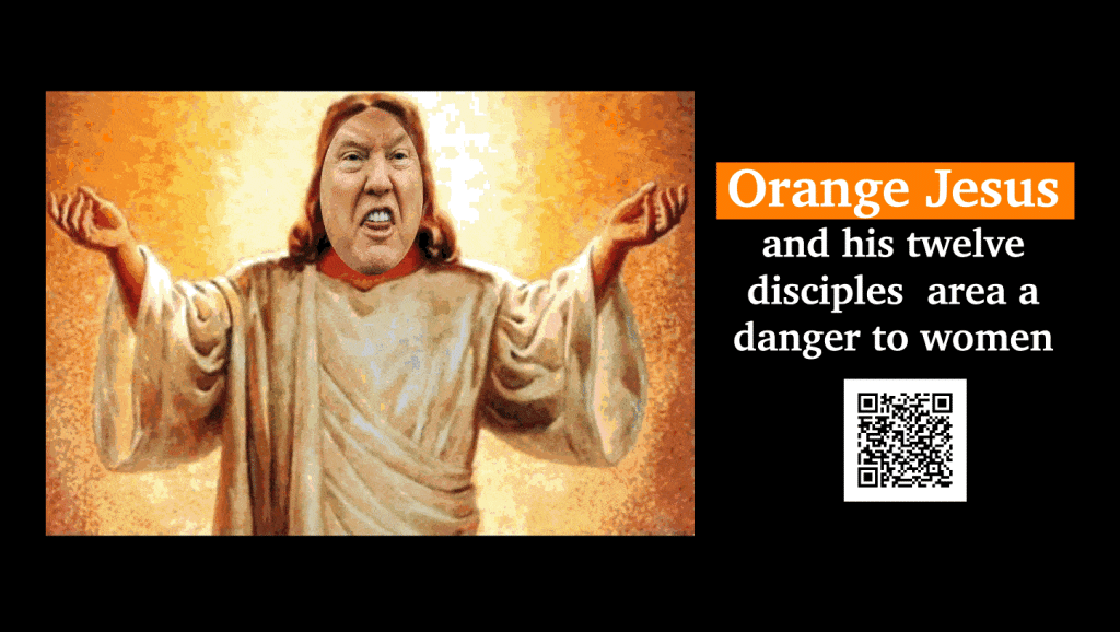 Trump 12 disciples are a danger to women