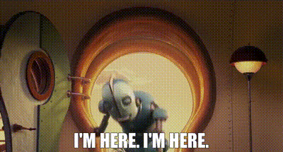 YARN | I'm here. I'm here. | Robots | Video gifs by quotes | 1c101aa7 | 紗
