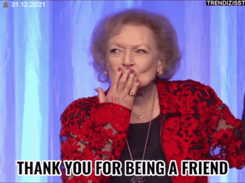 Betty White Thank You For Being A Friend GIF - Betty White Thank You For  Being A Friend Bye - Discover & Share GIFs