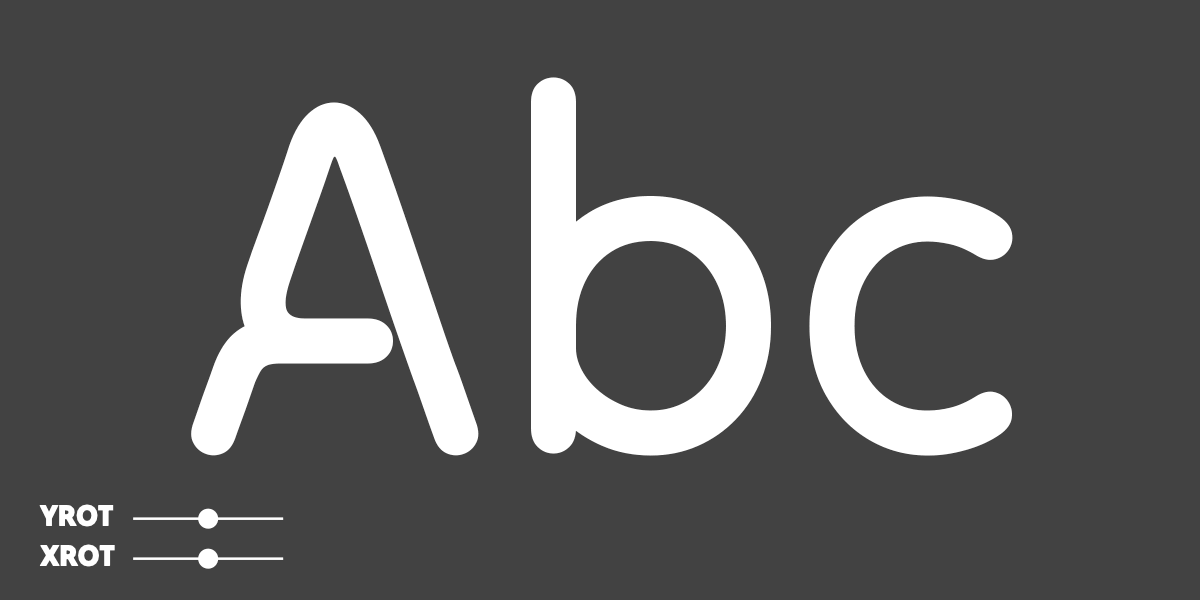 Tilt Neon with x and y rotation axes, source: Google Fonts