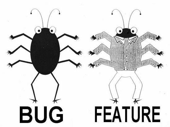 Its not a bug , its a feature : r/ProgrammerHumor