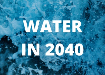 water foresight podcast water in 2040