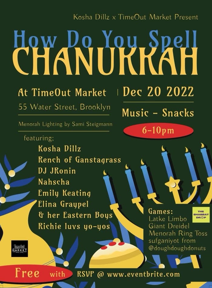 A flyer with text: How do you spell Chanukkah at Time Out Market December 20, 2022 6-10pm