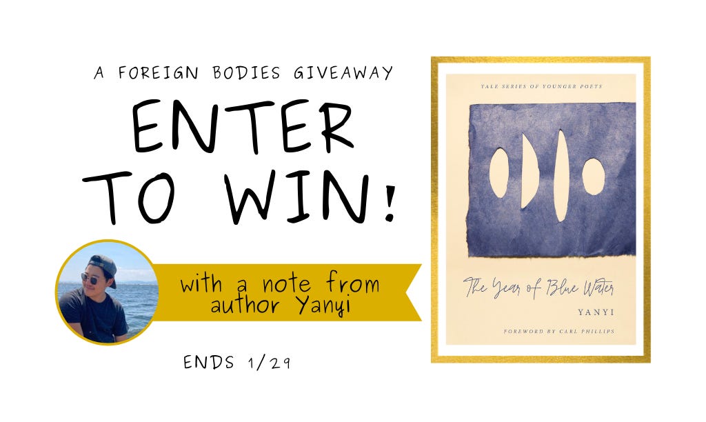 Alt text: Giveaway poster with text reading “Enter to win!” featuring the yellow and blue book cover of The Year of Blue Water and a photo of author Yanyi in a cap, sunglasses and black short-sleeve t-shirt in front of a seascape background. Poster also includes giveaway end date of Jan. 29.