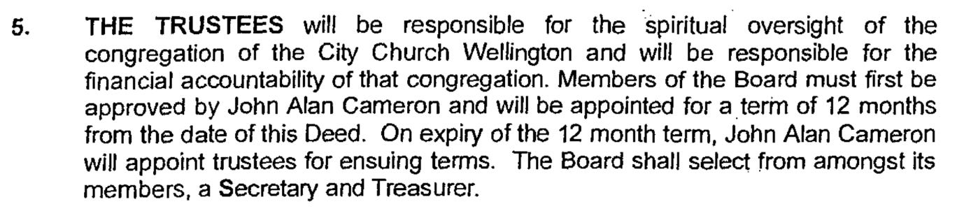 “Members of the board must first be approved by John Alan Cameron and will be appointed for a term of 12 months from the date of this Deed.”