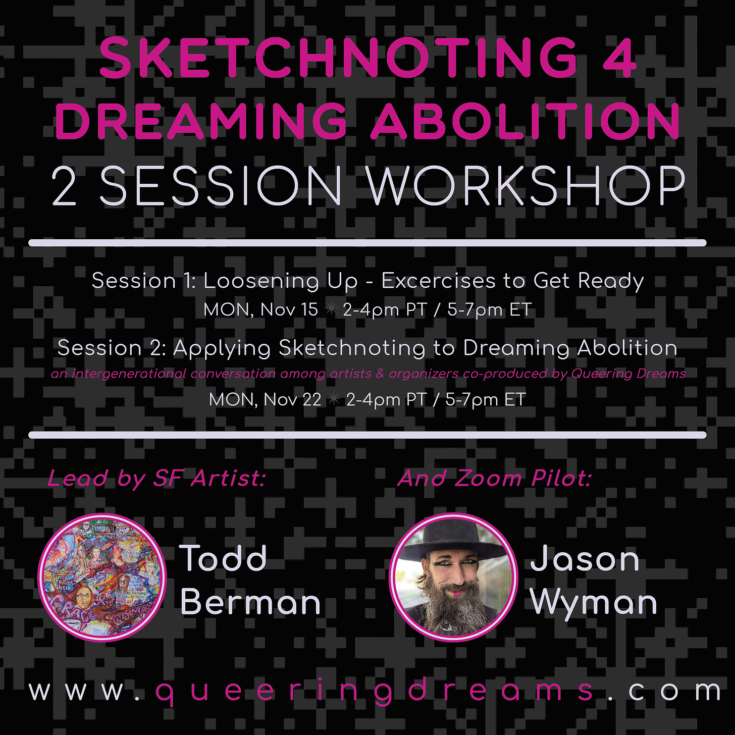 Text-based digital flyer for Sketchnoting for Dreaming Abolition set against a pixelated background. The predominate colors are pink, white, and black. 