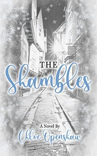 Book cover of The Shambles by Chloe Openshaw