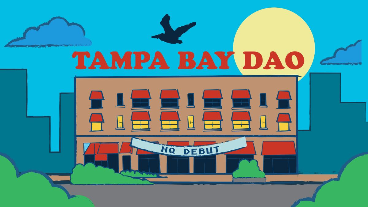 Tampa Bay DAO HQ Debut, June 22 2022 | AllEvents.in