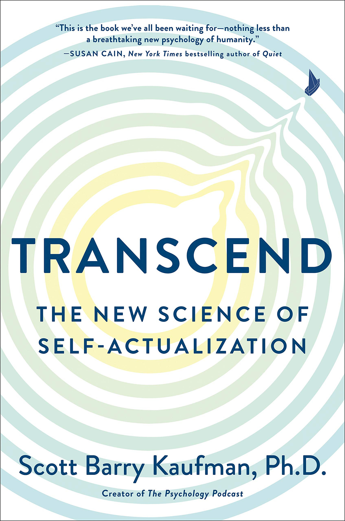 Transcend: The New Science of Self-Actualization: Kaufman, Scott Barry:  9780143131205: Amazon.com: Books