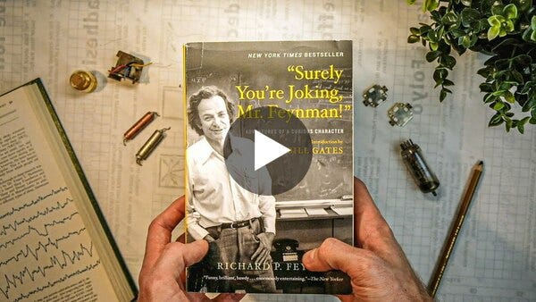 Surely You're Joking, Mr. Feynman! (Book Summary & Review)