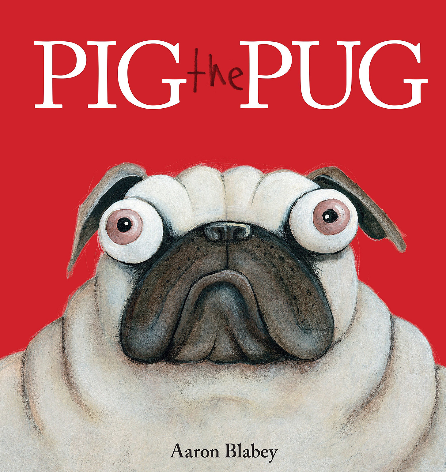 Pig the Pug: Blabey, Aaron, Blabey, Aaron: 9781338112450: Amazon.com: Books