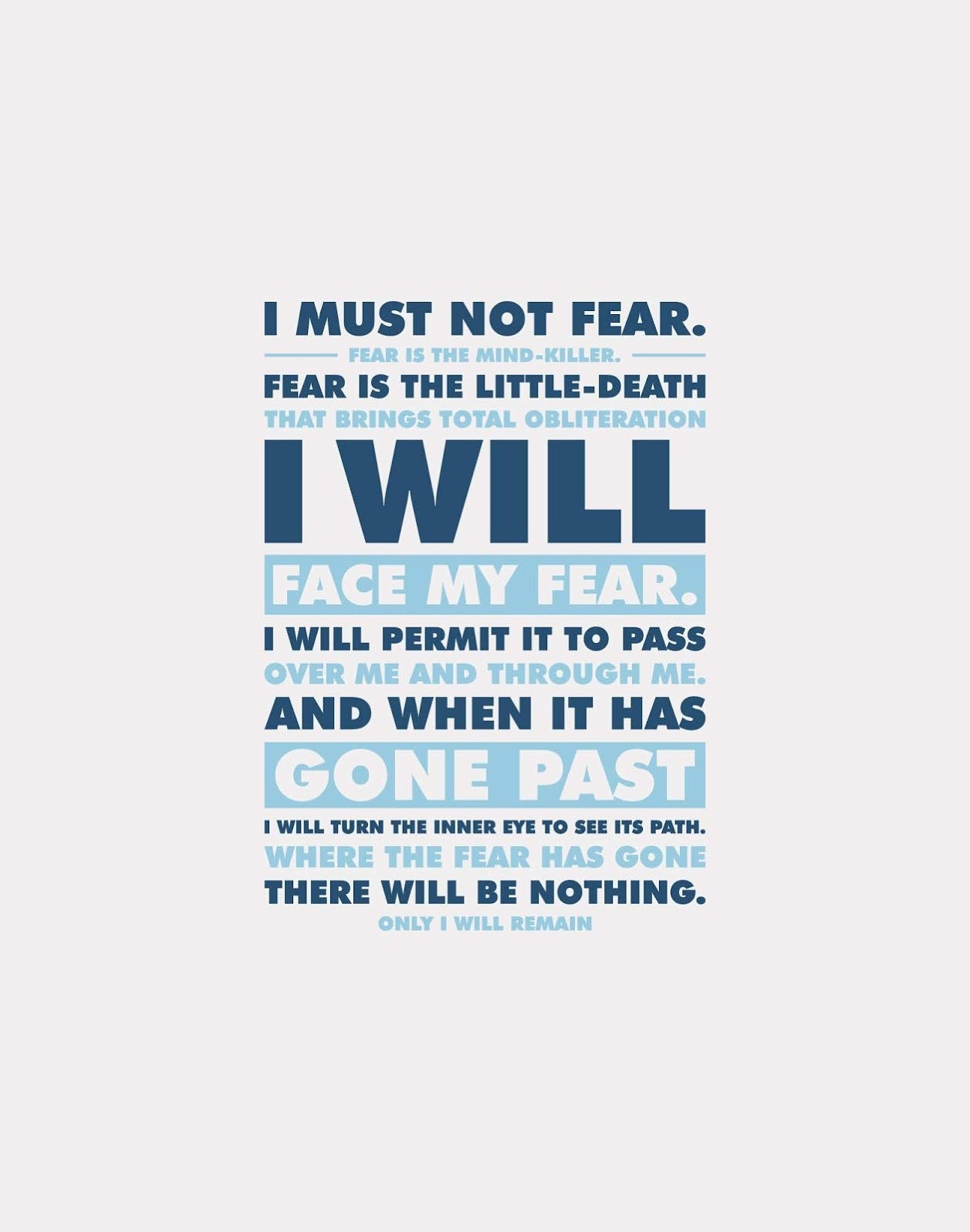 Typographic art of the litany against fear, varying shades of blue text on a light grey background