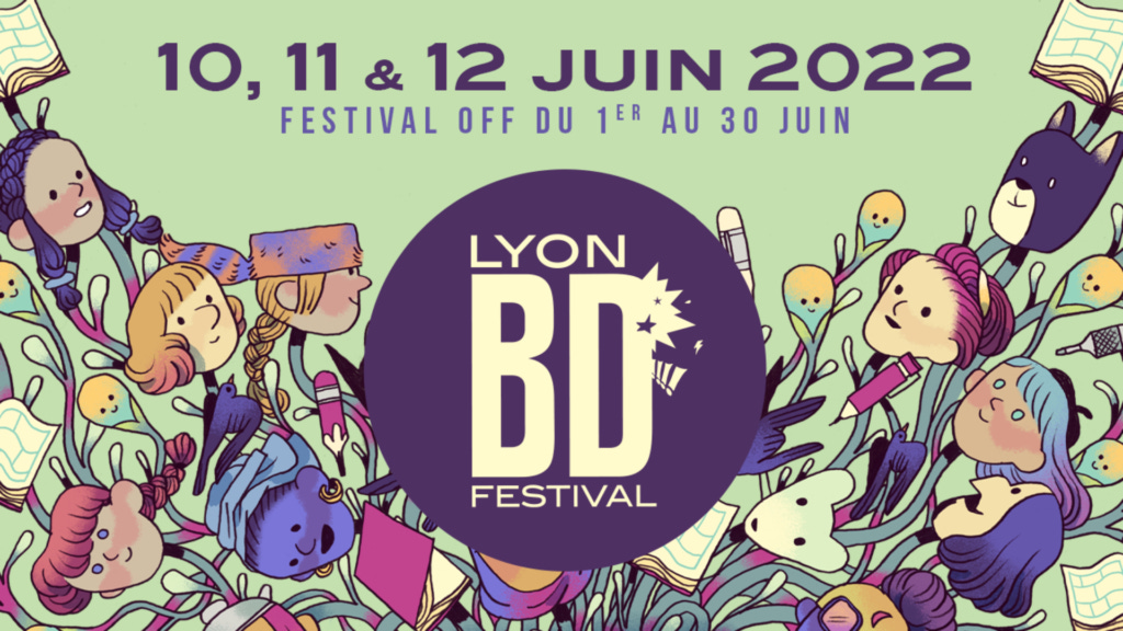 Lyon BD Festival 2022, festival international de bande dessinée à Lyon les 11 et 12 juin