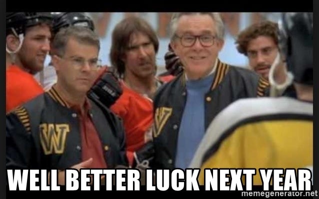 WELL BETTER LUCK NEXT YEAR - HappyGilmore | Meme Generator