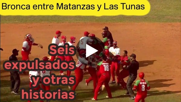 Bronca en Cuba entre Matanzas y Las Tunas. (Vídeo y análisis).