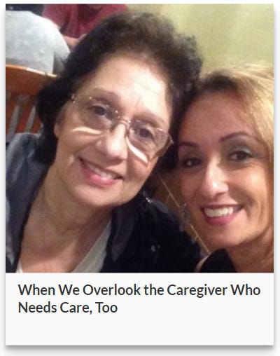 When We Overlook the Caregiver Who Needs Care, Too